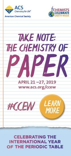 Chemists Celebrate Earth Week - Paper Chemistry is the theme